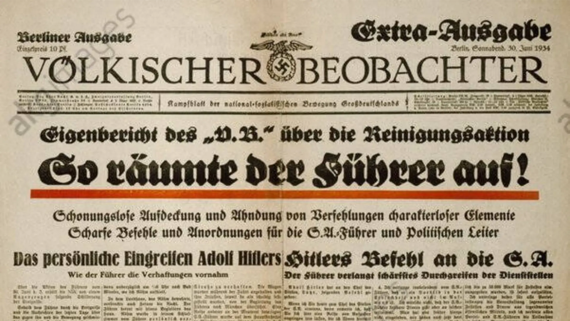  Репортаж «Вот как фюрер навел порядок!», 30 июня 1934 года,  